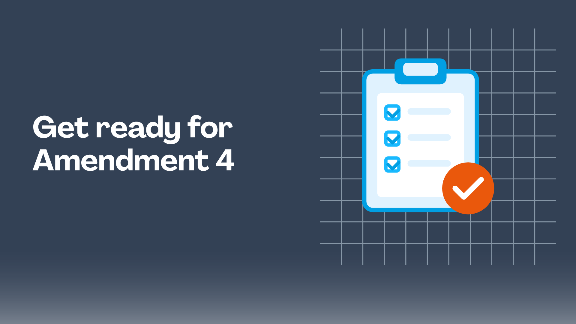 Preparing for Amendment 4 - What You Need to Do Now